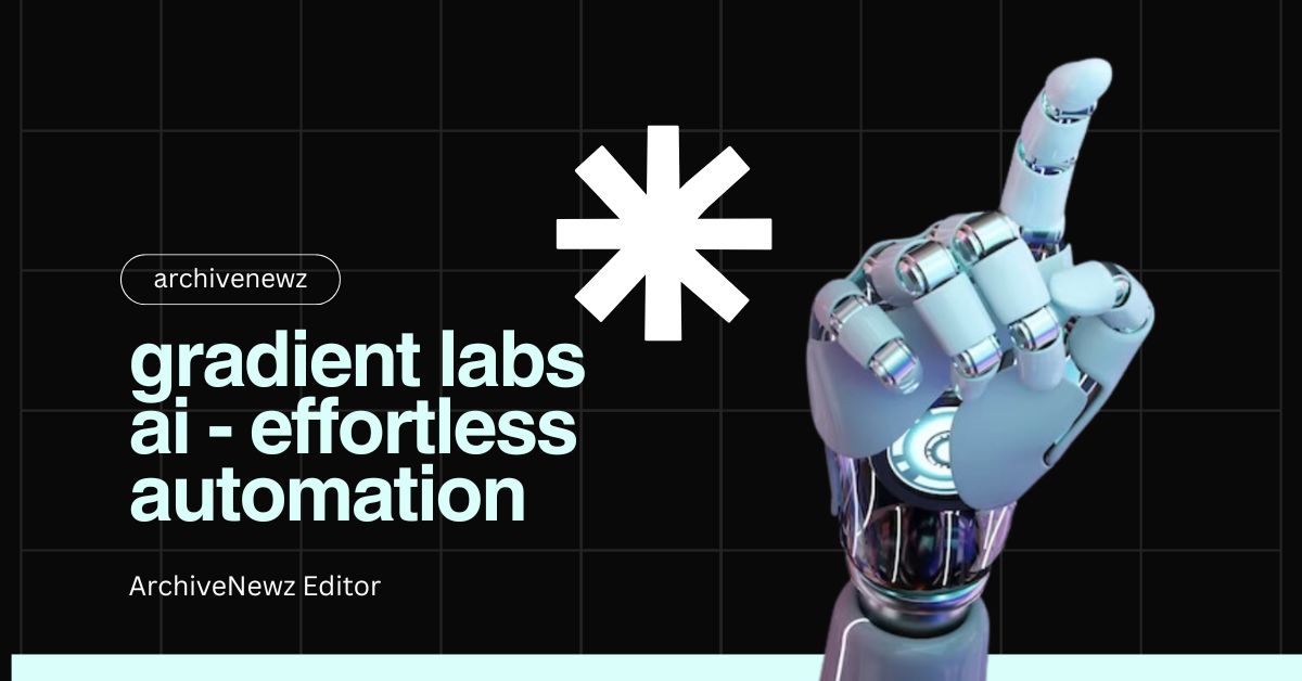 gradient labs ai - effortless automation